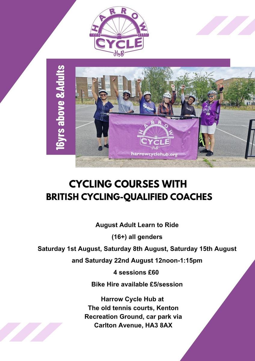 August Adult Learn to Ride (16+) all genders Saturdays 1st August, 8th August,15th August and Saturday 22nd August 12noon-1:15pm cover